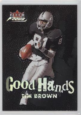 2000 Fleer Focus - Good Hands #9 GH - Tim Brown