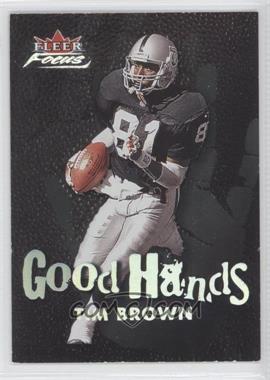2000 Fleer Focus - Good Hands #9 GH - Tim Brown