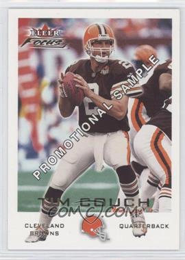 2000 Fleer Focus - Promotional Sample #16 - Tim Couch