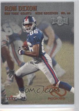 2000 Fleer Metal - [Base] #250 - Ron Dixon