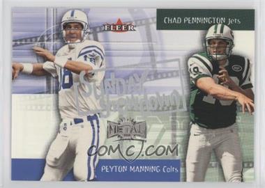 2000 Fleer Metal - Sunday Showdown #6 SS - Peyton Manning, Chad Pennington