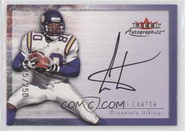 2000 Fleer Tradition - Autographics - Silver #_CRCA - Cris Carter /250