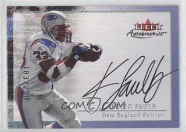 2000 Fleer Tradition - Autographics - Silver #_KEFA - Kevin Faulk /250