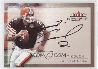 2000 Fleer Tradition - Autographics - Silver #_TICO - Tim Couch /250