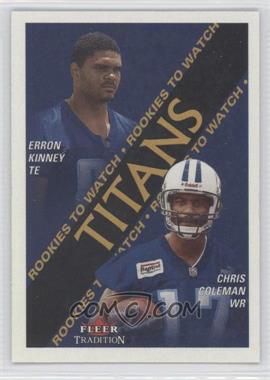 2000 Fleer Tradition - [Base] - Glossy #364 - Rookies to Watch - Erron Kinney, Chris Coleman