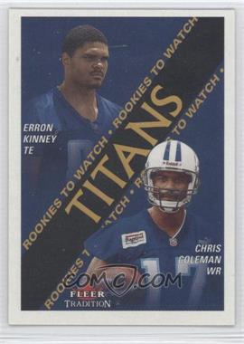 2000 Fleer Tradition - [Base] - Glossy #364 - Rookies to Watch - Erron Kinney, Chris Coleman