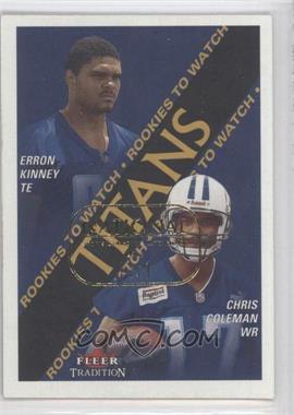 2000 Fleer Tradition - [Base] - National Convention #364 - Rookies to Watch - Erron Kinney, Chris Coleman /1