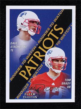 2000 Fleer Tradition - [Base] #352 - Rookies to Watch - Dave Stachelski, Tom Brady [Noted]