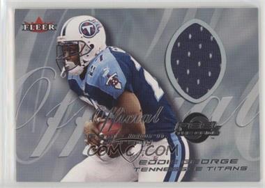 2000 Fleer Tradition - Feel the Game Game Worn #_EDGE.1 - Eddie George (Close up)