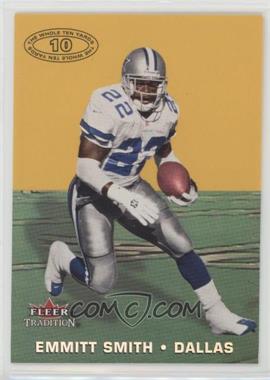 2000 Fleer Tradition - The Whole Ten Yards #7TY - Emmitt Smith