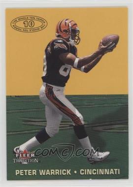 2000 Fleer Tradition - The Whole Ten Yards #8TY - Peter Warrick