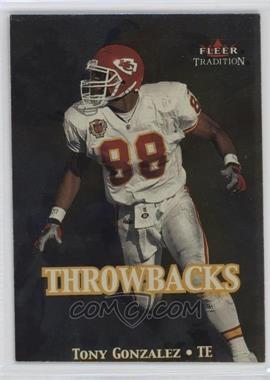 2000 Fleer Tradition - Throwbacks #18 T - Tony Gonzalez