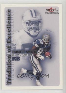 2000 Fleer Tradition - Tradition of Excellence #10TE - Emmitt Smith