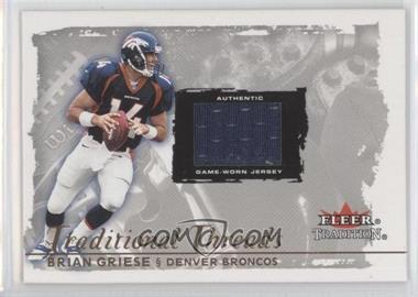2000 Fleer Tradition - Traditional Threads #_BRGR - Brian Griese /165