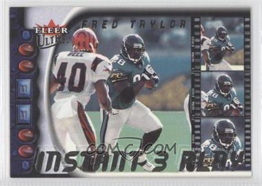 2000 Fleer Ultra - Instant 3 Play #4 IP - Fred Taylor