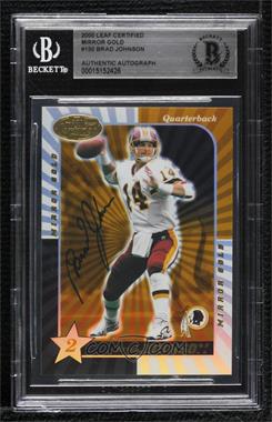 2000 Leaf Certified - [Base] - Mirror Gold #150 - Brad Johnson /25 [BAS BGS Authentic]