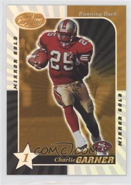 2000 Leaf Certified - [Base] - Mirror Gold #81 - Charlie Garner /20