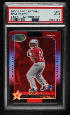 2000 Leaf Certified - [Base] - Mirror Red #207 - Tom Brady [PSA 9 MINT]