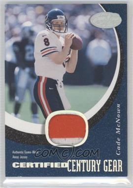 2000 Leaf Certified - Century Gear #CCG CM8-A - Cade McNown /21