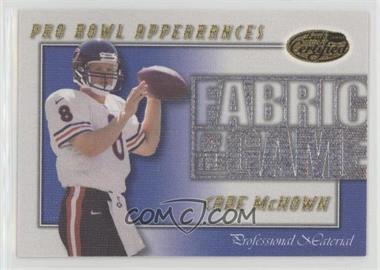 2000 Leaf Certified - Fabric of the Game #FG-20 - Cade McNown /1000