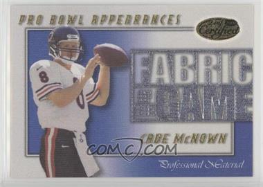 2000 Leaf Certified - Fabric of the Game #FG-20 - Cade McNown /1000