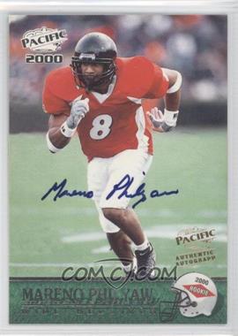 2000 Pacific - [Base] - Autographs #434 - Mareno Philyaw