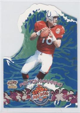 2000 Pacific - Pro Bowl Die-Cuts #6 - Peyton Manning