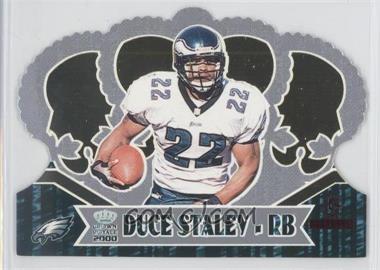 2000 Pacific Crown Royale - [Base] - Limited Series #79 - Duce Staley /144
