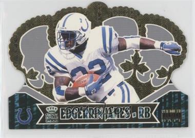 2000 Pacific Crown Royale - [Base] - Premiere Date #41 - Edgerrin James /145