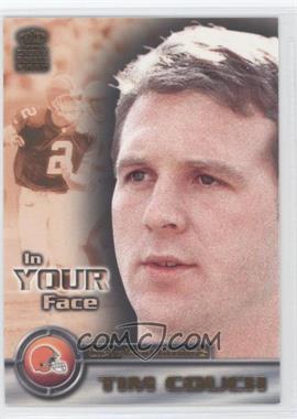 2000 Pacific Crown Royale - In Your Face #5 - Tim Couch