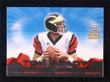 2000 Pacific Crown Royale - Rookie Royalty #2 - Tom Brady