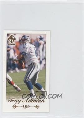 2000 Pacific Private Stock - PS2000 Action Minis #15 - Troy Aikman