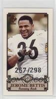 Jerome Bettis #/298