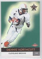 Dennis Northcutt #/762