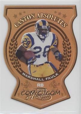 2000 Playoff Absolute - Canton Absolutes #CA 25 - Marshall Faulk