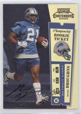 2000 Playoff Contenders - [Base] - Championship Ticket Missing Serial Number #132 - Rookie Ticket - Reuben Droughns [EX to NM]