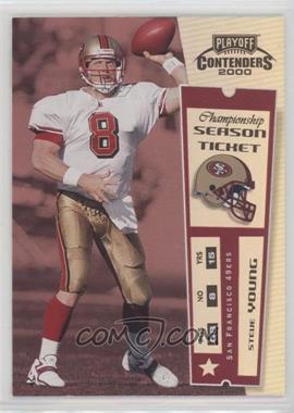 2000 Playoff Contenders - [Base] - Championship Ticket Missing Serial Number #76 - Steve Young [EX to NM]