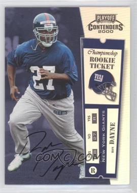 2000 Playoff Contenders - [Base] - Championship Ticket #110 - Rookie Ticket - Ron Dayne /100