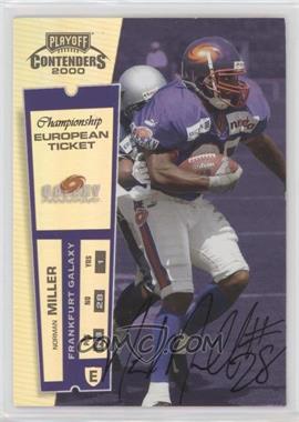 2000 Playoff Contenders - [Base] - Championship Ticket #169 - European Ticket - Norman Miller /100