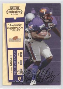 2000 Playoff Contenders - [Base] - Championship Ticket #169 - European Ticket - Norman Miller /100