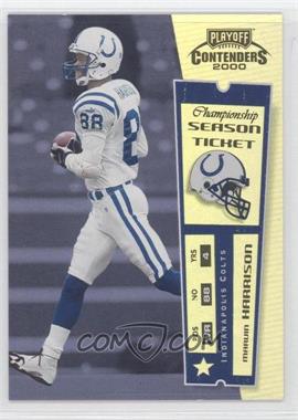 2000 Playoff Contenders - [Base] - Championship Ticket #41 - Marvin Harrison /100