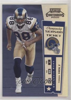 2000 Playoff Contenders - [Base] - Championship Ticket #84 - Torry Holt /100