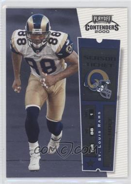 2000 Playoff Contenders - [Base] #84 - Torry Holt