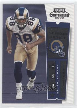 2000 Playoff Contenders - [Base] #84 - Torry Holt