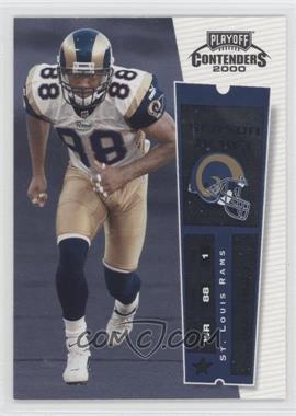 2000 Playoff Contenders - [Base] #84 - Torry Holt