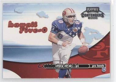 2000 Playoff Contenders - Hawaii Five-O #H5O-36 - Steve Young