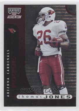 2000 Playoff Momentum - [Base] #103 - Thomas Jones /750