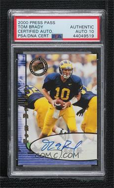 2000 Press Pass - Autographs #_TOBR - Tom Brady [PSA/DNA Encased]