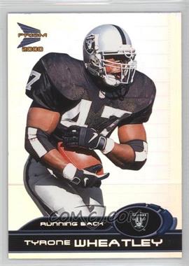 2000 Prism Prospects - [Base] - Super Bowl XXXV Embossing #67 - Tyrone Wheatley