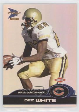 2000 Prism Prospects - [Base] #117 - Dez White /1000